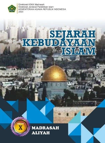 SEJARAH KEBUDAYAAN ISLAM KELAS 10 MA KURIKULUM MERDEKA